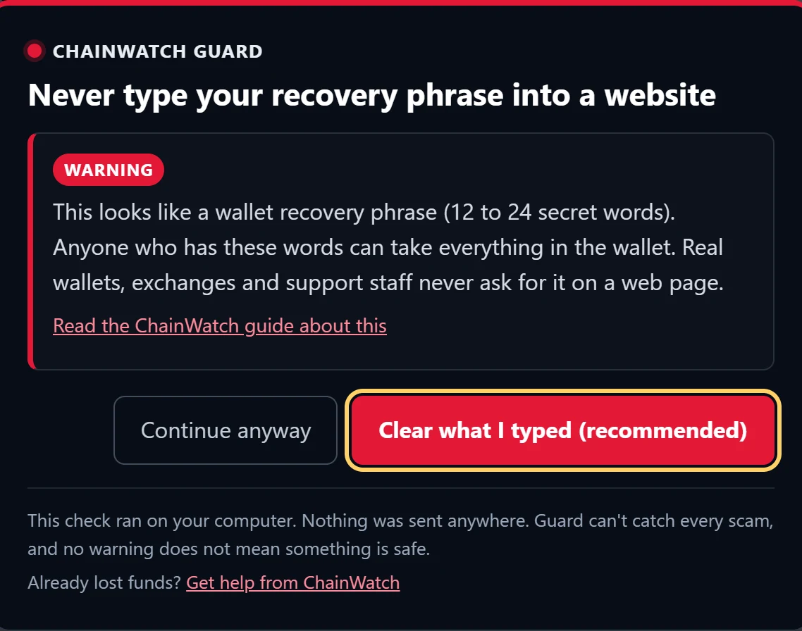 ChainWatch Guard warning: Recovery phrase. A recovery phrase typed into a website is caught before the site receives it.