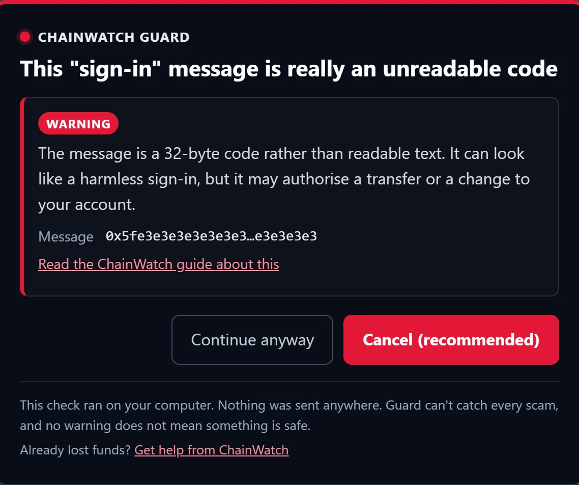 ChainWatch Guard warning: Hidden signature. A "sign-in" message that is really an unreadable code.